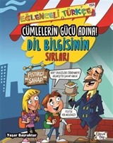 Cümlelerin Gücü Adına / Dil Bilgisinin Sırları