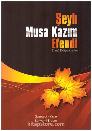 Şeyh Musa Kazım Efendi