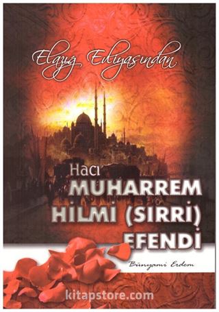 Hacı Muharrem Hilmi (Sırri) Efendi