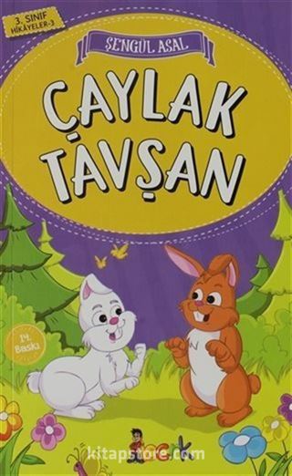 Çaylak Tavşan - 3. Sınıf Hikayeler