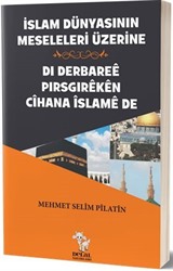 İslam Dünyasının Meseleleri Üzerine