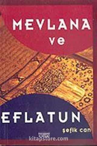 Mevlana ve Eflatun