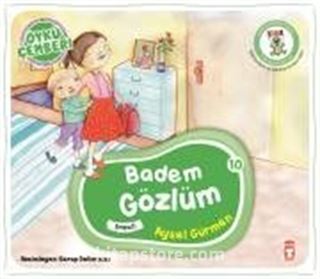 Badem Gözlüm / Öykü Çemberi 10