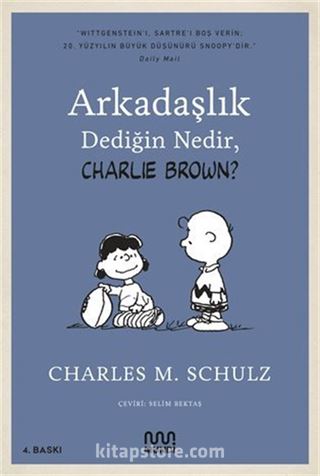 Arkadaşlık Dediğin Nedir, Charlie Brown?