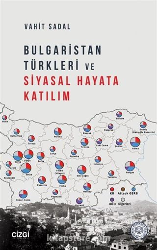 Bulgaristan Türkleri ve Siyasal Hayata Katılım