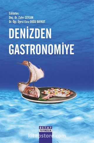 Denizden Gastronomiye