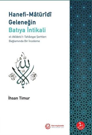 Hanefi-Maturidi Geleneğin Batıya İntikali