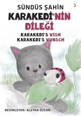 Karakedi'nin Dileği