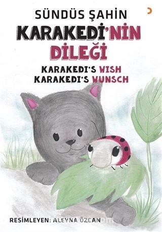 Karakedi'nin Dileği