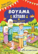 İbadet Ediyorum / Renklerle Güzel Dinim Boyama Kitabı 3