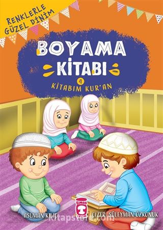 Kitabım Kur'an / Renklerle Güzel Dinim Boyama Kitabım 4