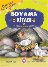 Peygamberimin Hayatı / Renklerle Güzel Dinim Boyama Kitabı 5