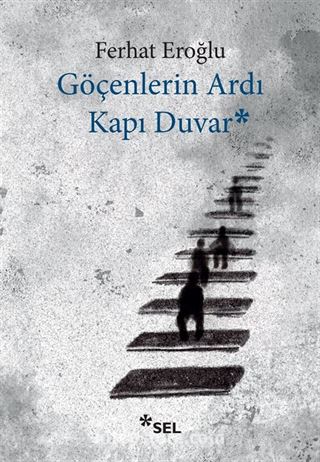 Göçenlerin Ardı Kapı Duvar