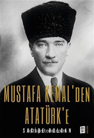 Mustafa Kemal'den Atatürk'e