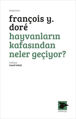 Hayvanların Kafasından Neler Geçiyor ?