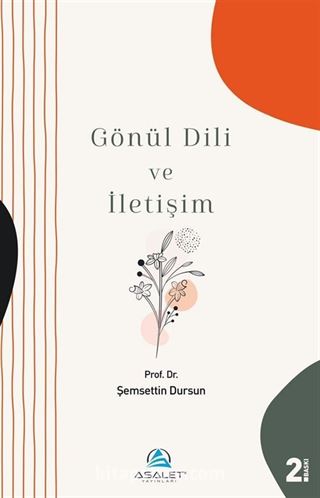 Gönül Dili ve İletişim