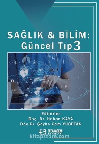 Sağlık - Bilim: Güncel Tıp 3