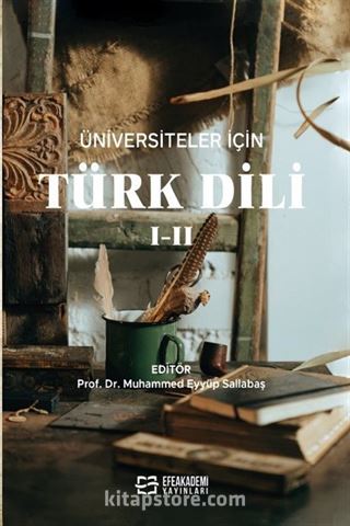 Üniversiteler İçin Türk Dili I-II