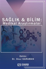 Sağlık - Bilim: Medikal Araştırmalar