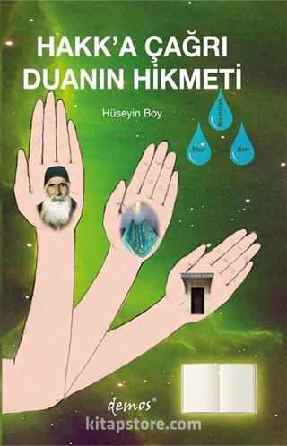 Hakk'a Çağrı ve Duanın Hikmeti