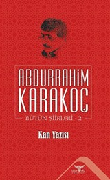 Kan Yazısı / Bütün Şiirleri 2