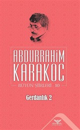 Gerdanlık 2 / Bütün Şiirleri 10