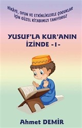 Yusuf'la Kur'anın İzinde 1