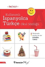 Kullanımlı İspanyolca Türkçe Okul Sözlüğü