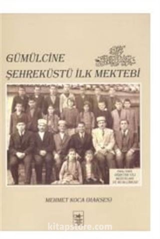 Gümülcine Şehreküstü İlk Mektebi