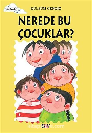 Nerede Bu Çocuklar?