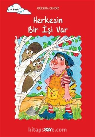 Herkesin Bir İşi Var