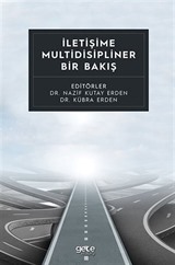 İletişime Multidisipliner Bir Bakış