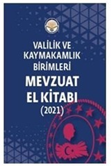 Valilik ve Kaymakamlık Birimleri Mevzuat El Kitabı