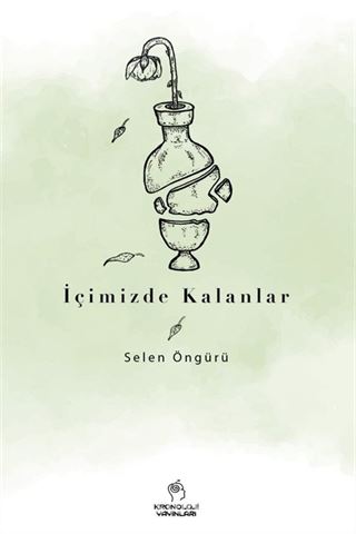 İçimizde Kalanlar