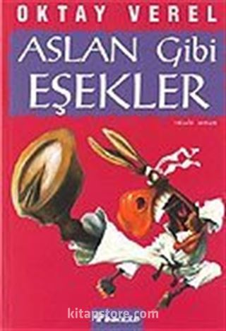 Aslan Gibi Eşekler