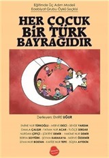 Her Çocuk Bir Türk Bayrağıdır