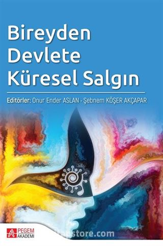 Bireyden Devlete Küresel Salgın