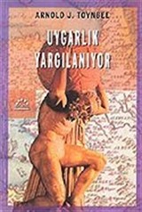 Uygarlık Yargılanıyor