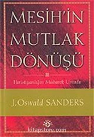 Mesih'in Mutlak Dönüşü