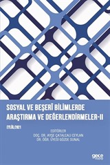 Sosyal ve Beşerî Bilimlerde Araştırma ve Değerlendirmeler-II Eylül 2021