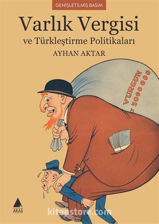 Varlık Vergisi ve Türkleştirme Politikaları