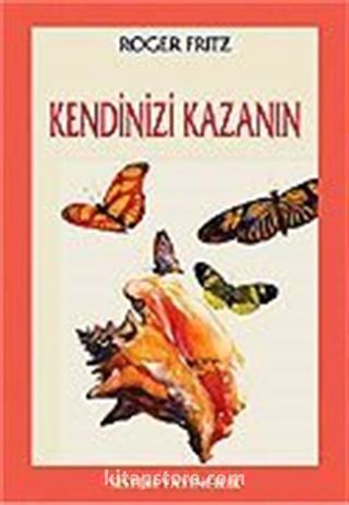 Kendinizi Kazanın