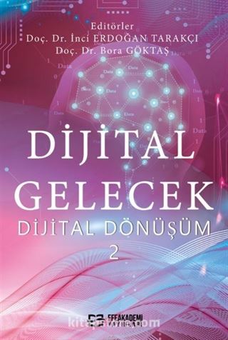 Dijital Gelecek Dijital Dönüşüm 2