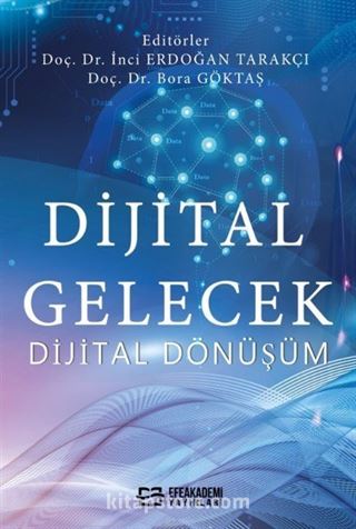 Dijital Gelecek Dijital Dönüşüm 1