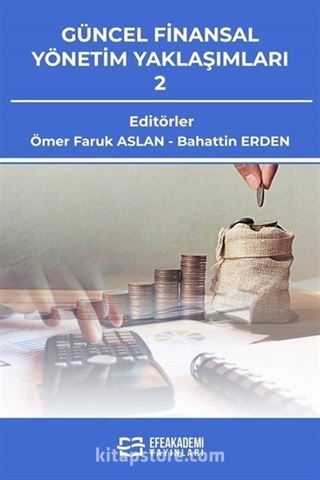 Güncel Finansal Yönetim Yaklaşımları 2