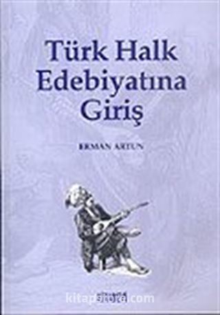 Türk Halk Edebiyatına Giriş