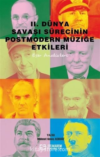 II. Dünya Savaşı Sürecinin Postmodern Müziğe Etkileri