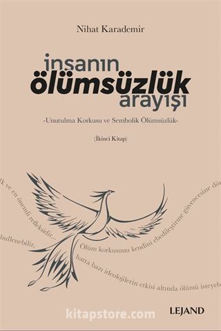 İnsanın Ölümsüzlük Arayışı