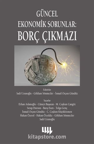 Güncel Ekonomik Sorunlar: Borç Çıkmazı