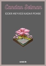 Ejder Meyvesi Kadar Pembe